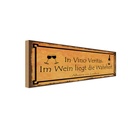 Holzschild 10x27 cm in Vino Veritas im Wein Wahrheit Dekoration