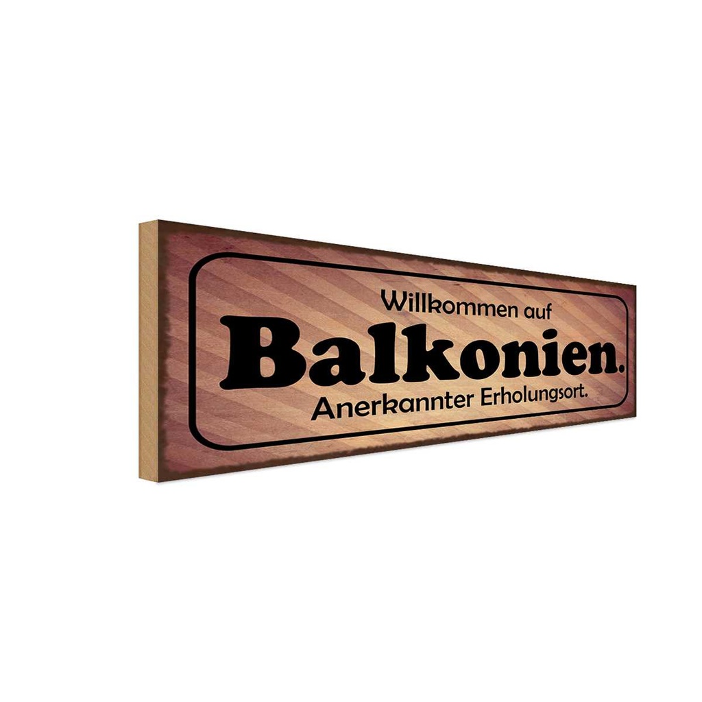 Holzschild 10x27 cm Willkommen auf Balkonien Dekoration