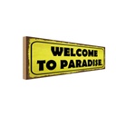 Holzschild 10x27 cm Welcome to Paradise Dekoration