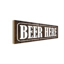 Holzschild 10x27 cm Beer here Bier Essen Trinken