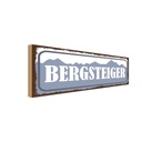 Holzschild 10x27 cm Bergsteiger Beruf Arbeit