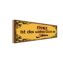 Holzschild 10x27 cm Familie wahre Glück des Lebens Freunde