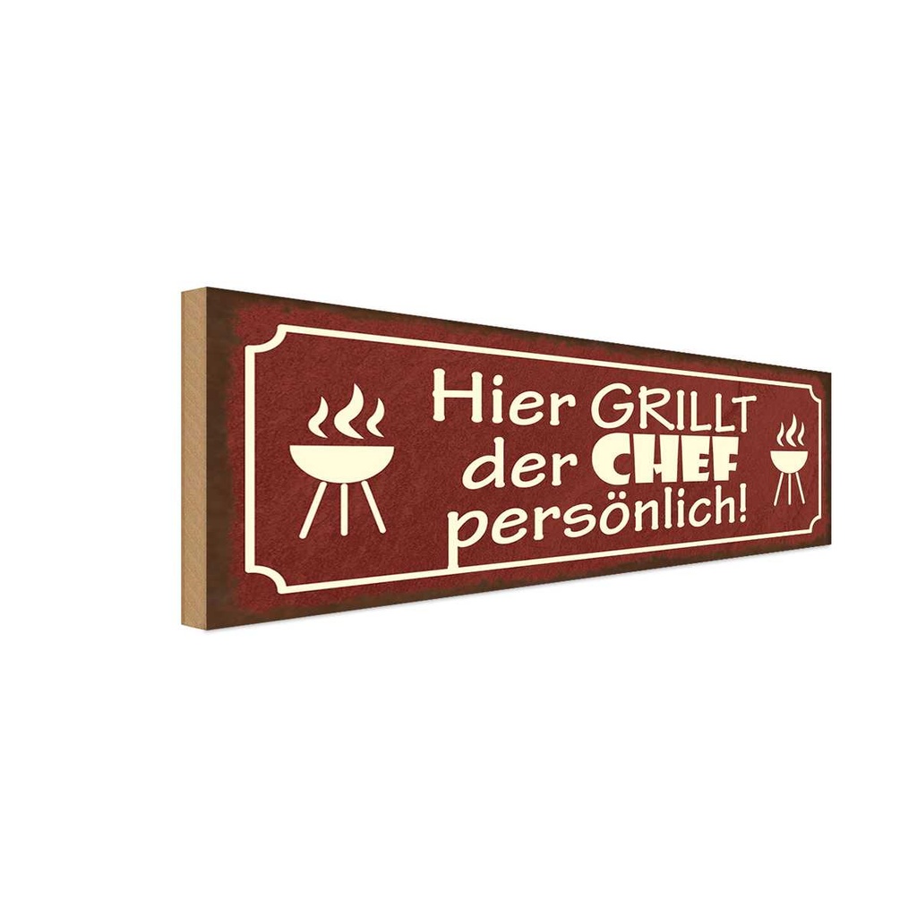 Holzschild 10x27 cm hier grillt der Chef persönlich Beruf Arbeit