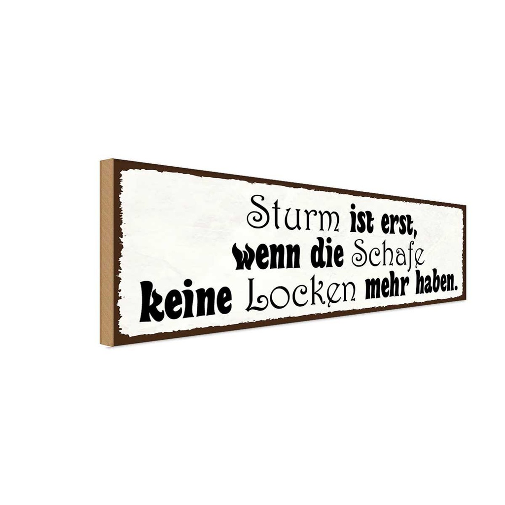 Holzschild 10x27 cm Sturm ist erst wenn die Schafe Dekoration