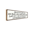 Holzschild 10x27 cm jibt dir dit leben mal nen buff Spruch Zitat