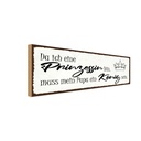 Holzschild 10x27 cm bin Prinzessin mein Papa König
