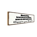 Holzschild 10x27 cm manche Dinge schätzen Klopapier Spruch Zitat