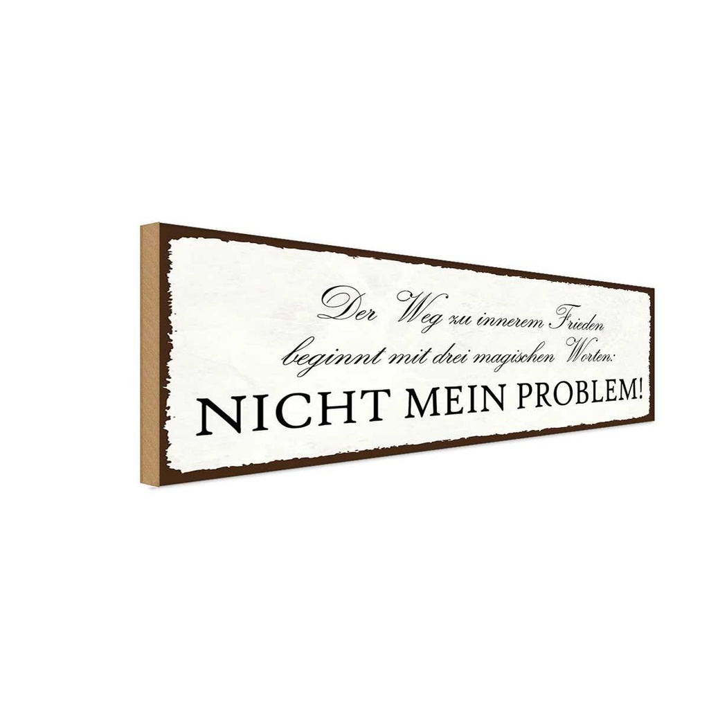 Holzschild 10x27 cm Weg zu innerem Frieden beginnt Dekoration