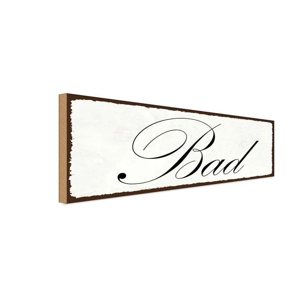 Holzschild 10x27 cm Bad Dekoration