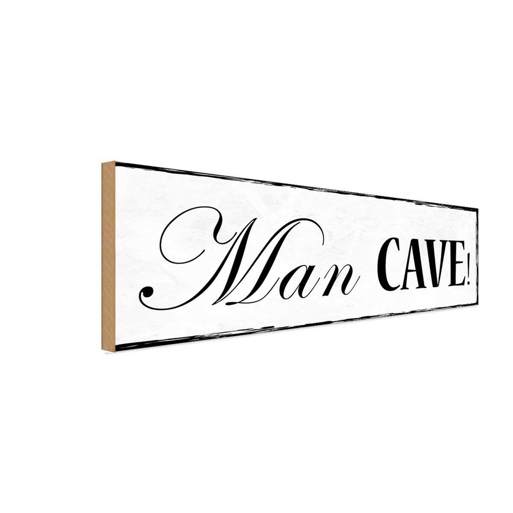 Holzschild 10x27 cm Man Cave Dekoration