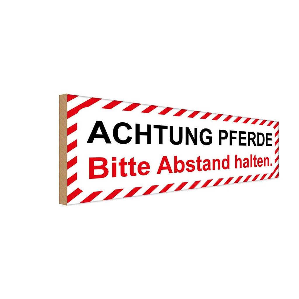 Holzschild 10x27 cm Achtung Pferde bitte Abstand Warnschild Hinweisschild