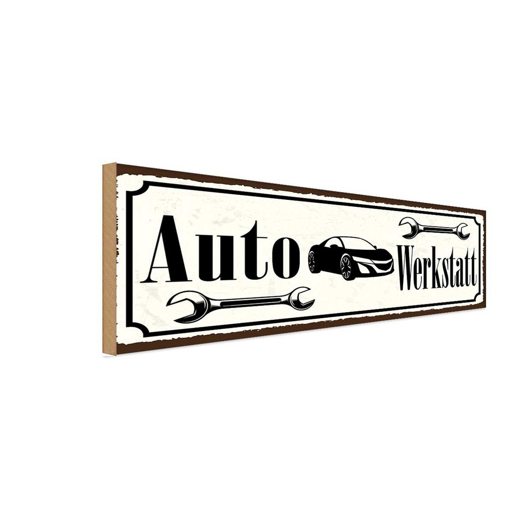 Holzschild 10x27 cm Auto Wekstatt Garage Werkstatt