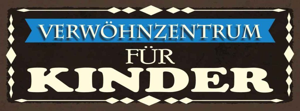 Holzschild 10x27 cm Verwöhnzentrum für Kinder Dekoration