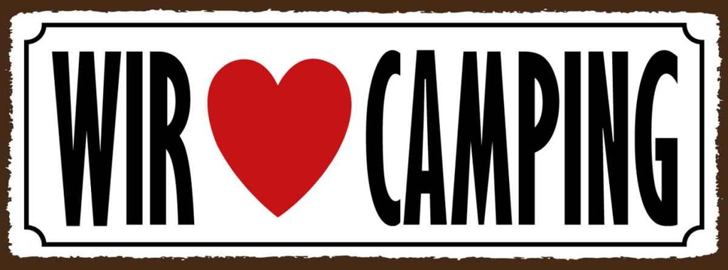 Holzschild 10x27 cm wir love camping Outdoor
