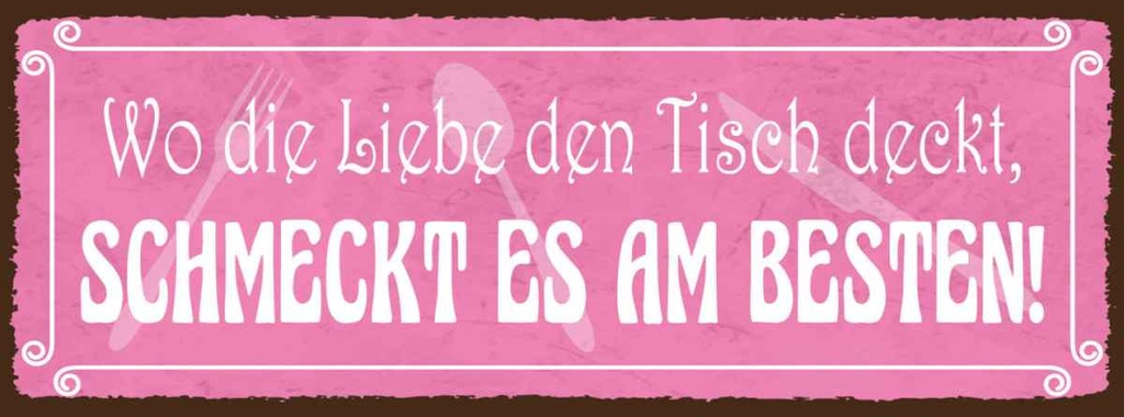 Holzschild 10x27 cm wo Liebe schmeckt es am besten Dekoration