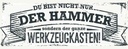 Holzschild 10x27 cm du Bist nicht nur der Hammer Dekoration