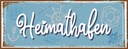 Holzschild 10x27 cm Heimathafen Dekoration