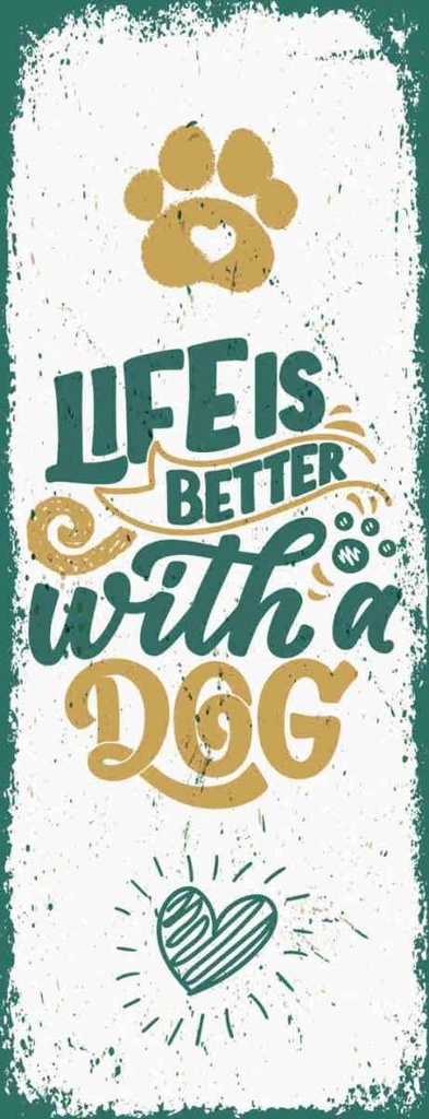 Holzschild 27x10 cm Life is better with a Dog Tier Haustier