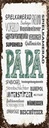 Holzschild 27x10 cm Papa Spielkamerad Beschützer Freund Familie Freunde