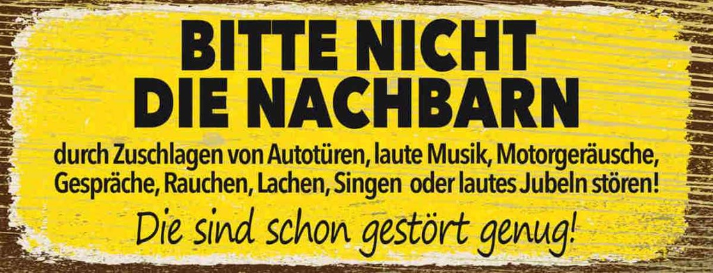 Holzschild 10x27 cm lustig Bitte nicht Nachbarn stören Witz Humor Spaß