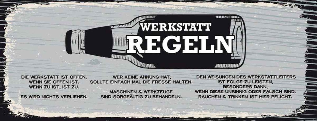 Holzschild 10x27 cm Werkstatt Regeln Maschinen Auto Garage