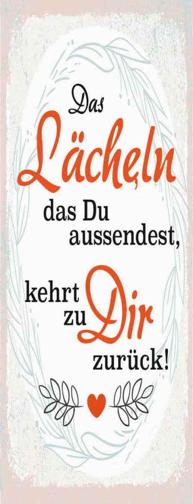 Holzschild 27x10 cm Lächeln kommt zu DIR zurück Dekoration