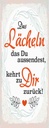 Holzschild 27x10 cm Lächeln kommt zu DIR zurück Dekoration