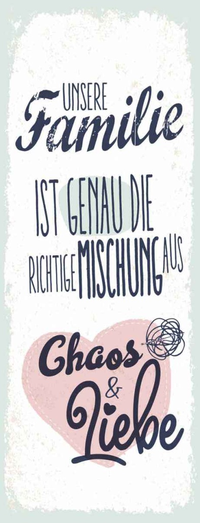 Holzschild 27x10 cm Unsere Familie Chaos Liebe Herz Freunde