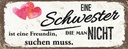 Holzschild 10x27 cm Schwester ist eine Freundin Herz Spruch Zitat
