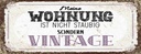 Holzschild 10x27 cm Wohnung nicht staubig Vintage Dekoration