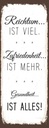 Holzschild 27x10 cm Reichtum viel Zufriedenheit mehr Spruch Zitat