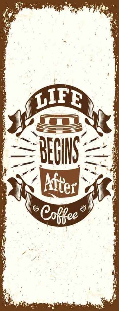 Holzschild 27x10 cm Life begins after Coffee Essen Trinken