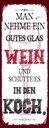 Holzschild 27x10 cm man nehme ein gutes Glas Wein Essen Trinken