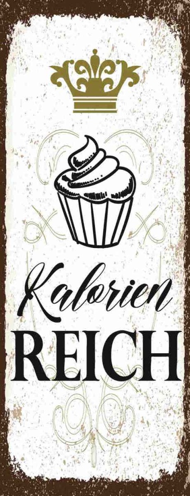 Holzschild 27x10 cm Cupcake Kalorien reich Küche Kochen