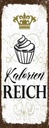 Holzschild 27x10 cm Cupcake Kalorien reich Küche Kochen