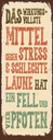 Holzschild 27x10 cm Tiere Mittel gegen Stress 4 Pfoten Tier Haustier