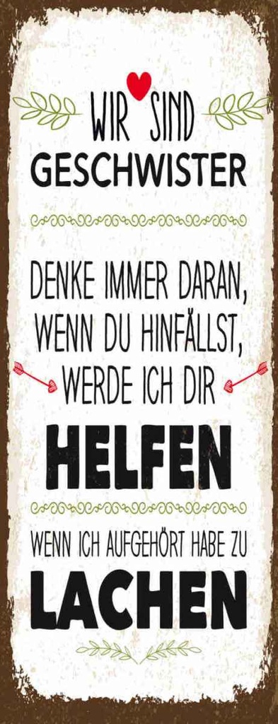 Holzschild 27x10 cm Geschwister wir lachen helfen Dekoration