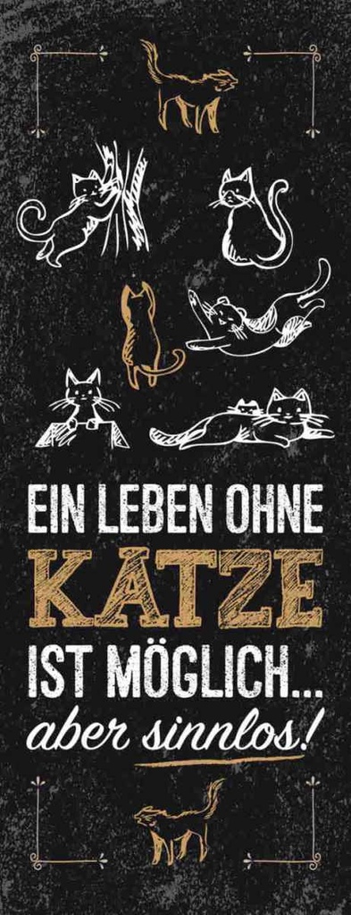 Holzschild 27x10 cm Katze Ein Leben ohne möglich Tier Haustier