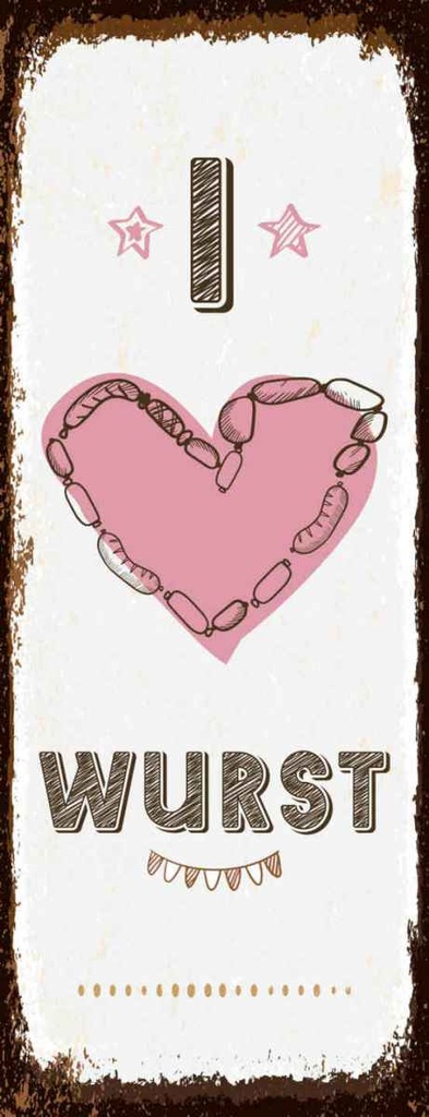 Holzschild 27x10 cm Essen I love Wurst Herz Trinken