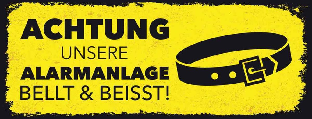 Holzschild 10x27 cm Achtung unsere Alarmanlage beisst