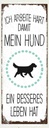 Holzschild 27x10 cm Hund Ich arbeite hart damit mein Tier Haustier