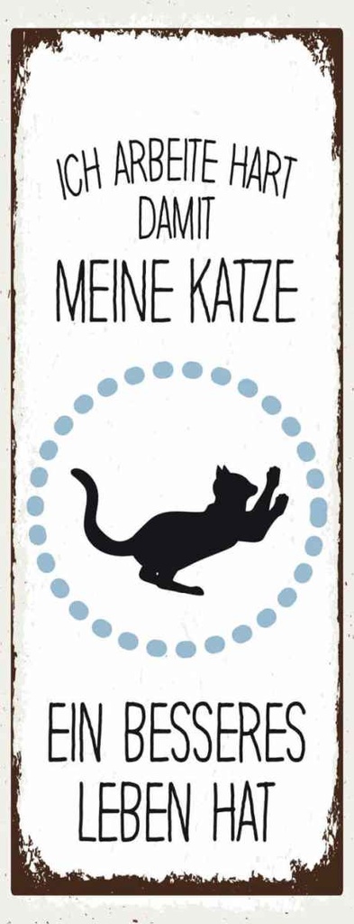 Holzschild 27x10 cm Katze ich arbeite hart damit meine Tier Haustier