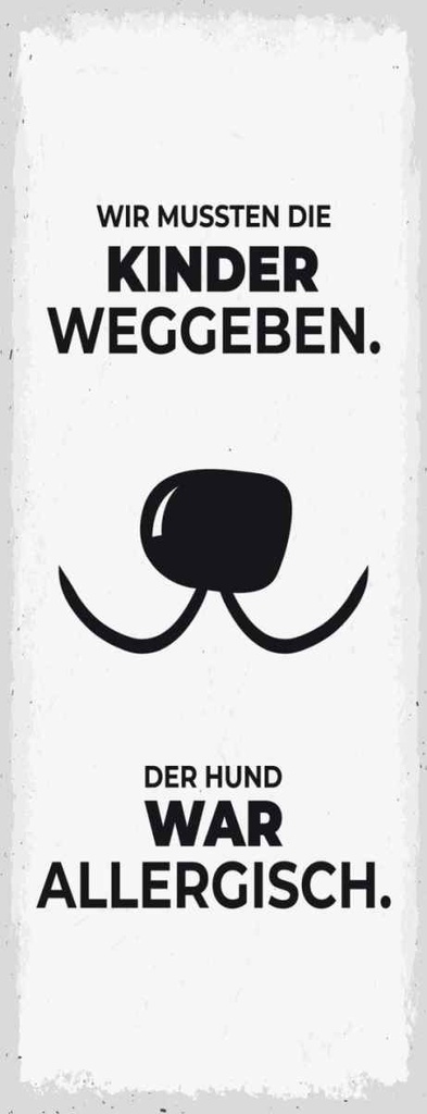 Holzschild 27x10 cm Hund Wir mussten Kinder weggeben Tier Haustier