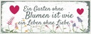 Holzschild 10x27 cm Garten ohne Blumen Leben Liebe Spruch Zitat