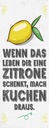 Holzschild 27x10 cm Wenn das Leben dir Zitrone schenkt Spruch Zitat