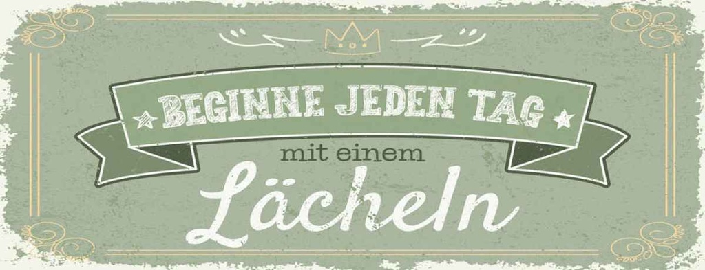 Holzschild 10x27 cm Beginne jeden Tag mit dem Lächeln