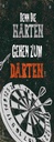 Holzschild 27x10 cm Denn die Harten gehen zu Darten Spruch Zitat