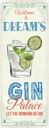 Holzschild 27x10 cm Welcome to dream´s Gin Palace Essen Trinken