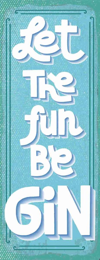 Holzschild 27x10 cm Alkohol Let the fun be Gin Essen Trinken
