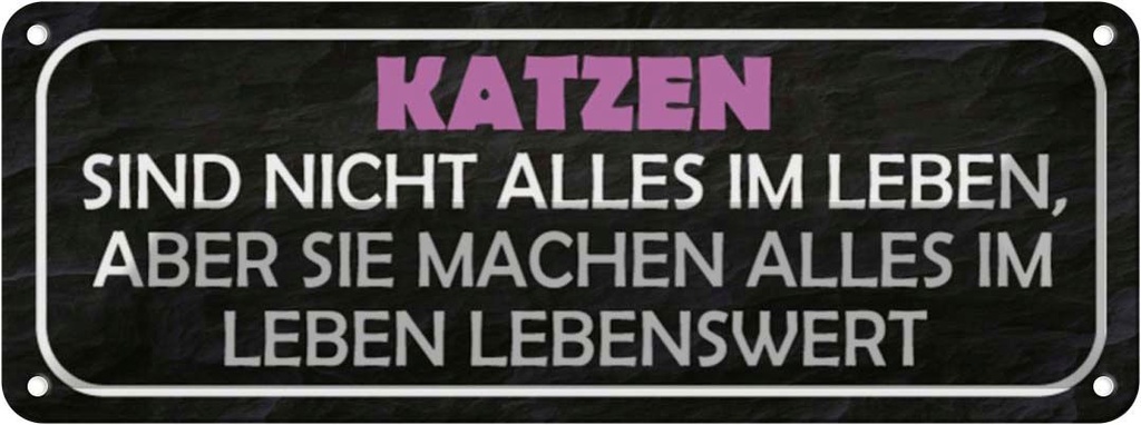 Blechschild 10x27 cm Katzen nicht alles im Leben aber Tier Haustier Katze